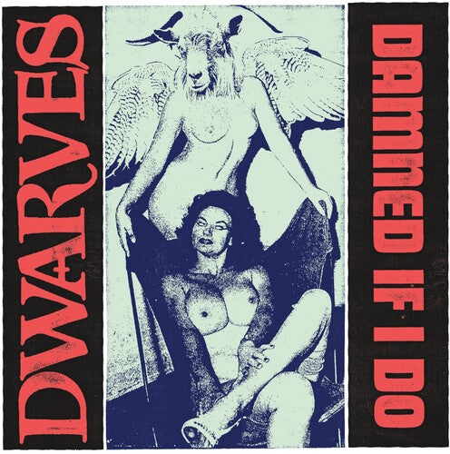 Dwarves - DAMNED IF I DO / THE COUGARS 7"