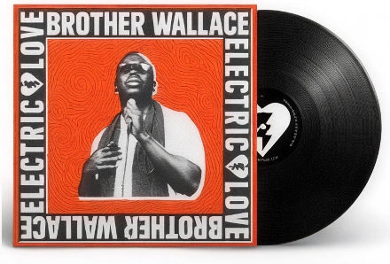 Brother Wallace - Electric Love LP