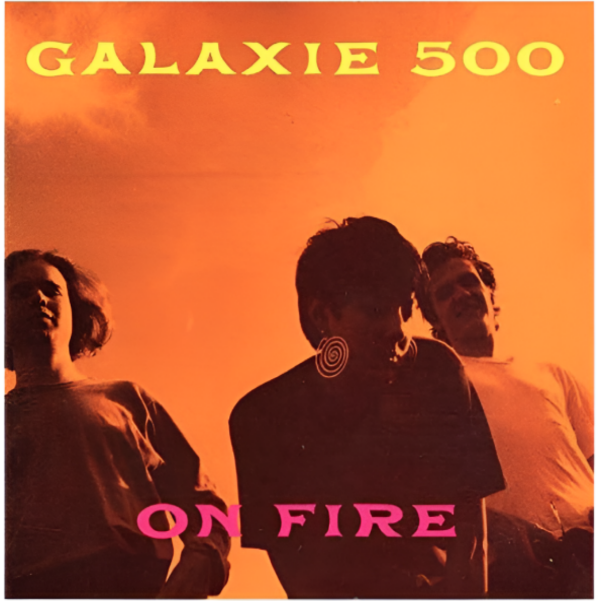 Galaxie 500 - ON FIRE